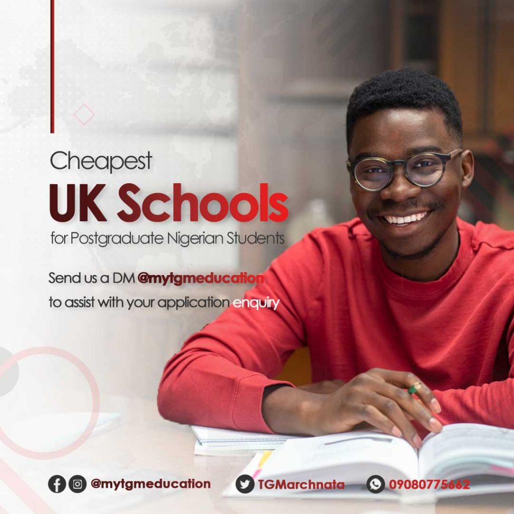 Cheapest UK Universities For Postgraduate Nigerian Students Study