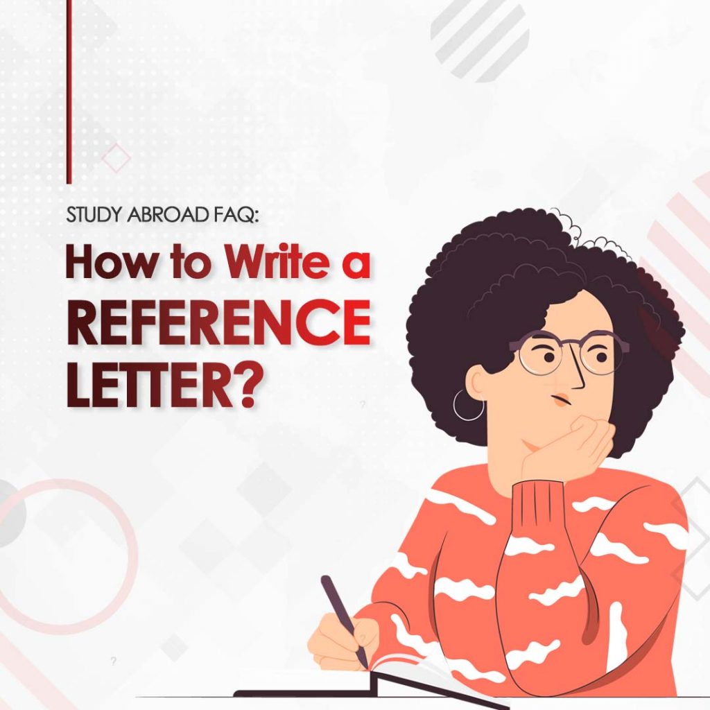 Study Abroad FAQ: How to Write a Reference Letter? - Study Abroad With ...